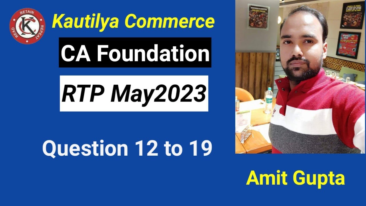 CA Foundation : RTP May 2023 | Question 12 to 19