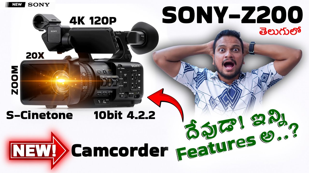 SONY Z200 & NX800 ALL NEW CAMCORDERS l Why Should Buy Camcorder Camera in 2024?