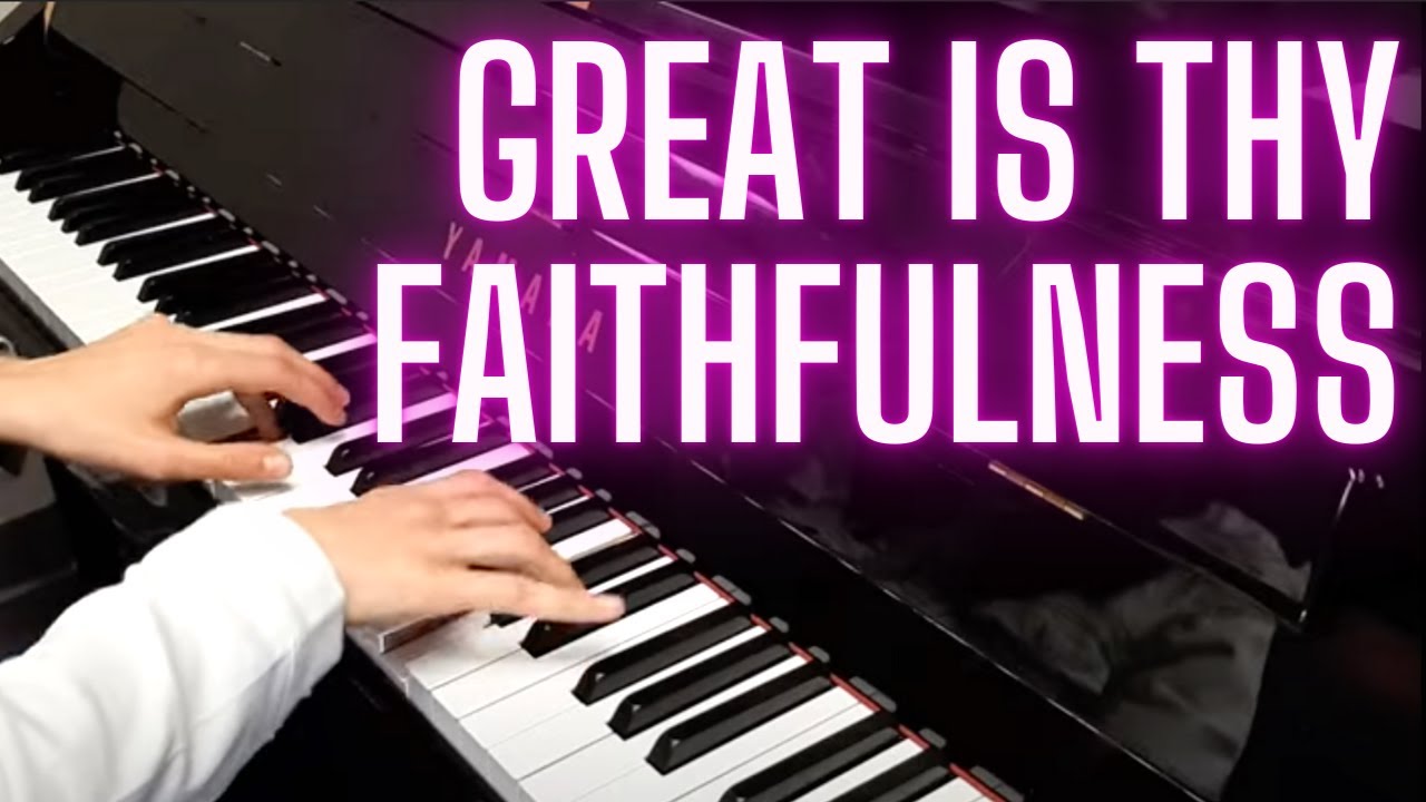 Great Is Thy Faithfulness - the most BEAUTIFUL church hymn // piano arrangement with sheet music