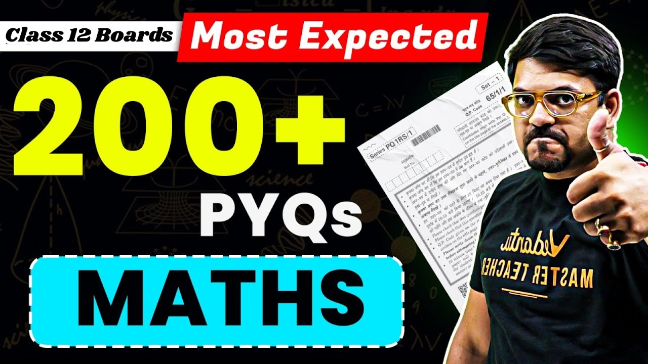 🔥Most Expected 200+ PYQs | Maha Revision | Class 12th Maths | Boards 2025 | Harsh Sir
