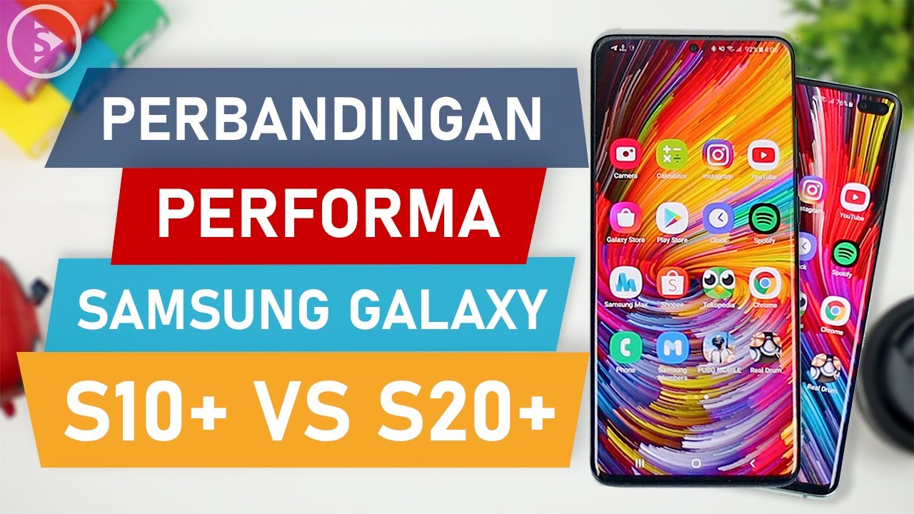 Tes Performa Samsung S10 Plus Vs Samsung S20 Plus - Ternyata Hasilnya Benar-Benar Diluar EKSPEKTASI!