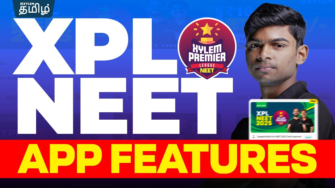 XPL NEET App Features & Navigation 🤗| Tony sir | Xylem NEET Tamil