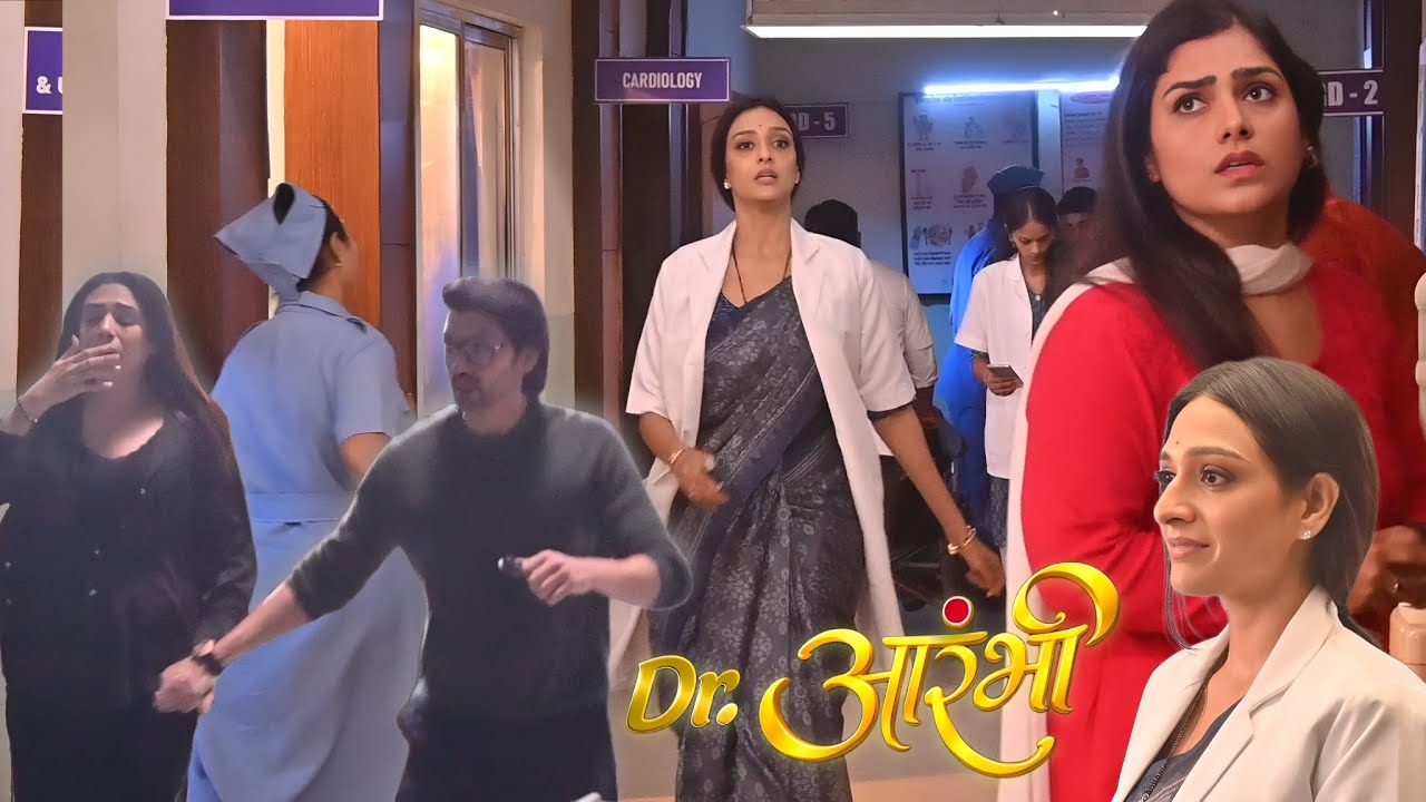 Dr.Aarambhi || Today Ep | Aarambhi wears the doctor&rsquo;s coat for the first time to save Saniya's Life