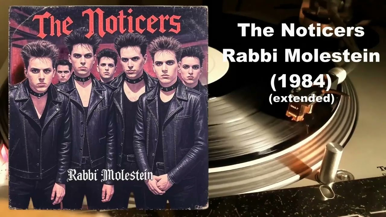 The Noticers - Rabbi Molestein [Extended/Unfinished]