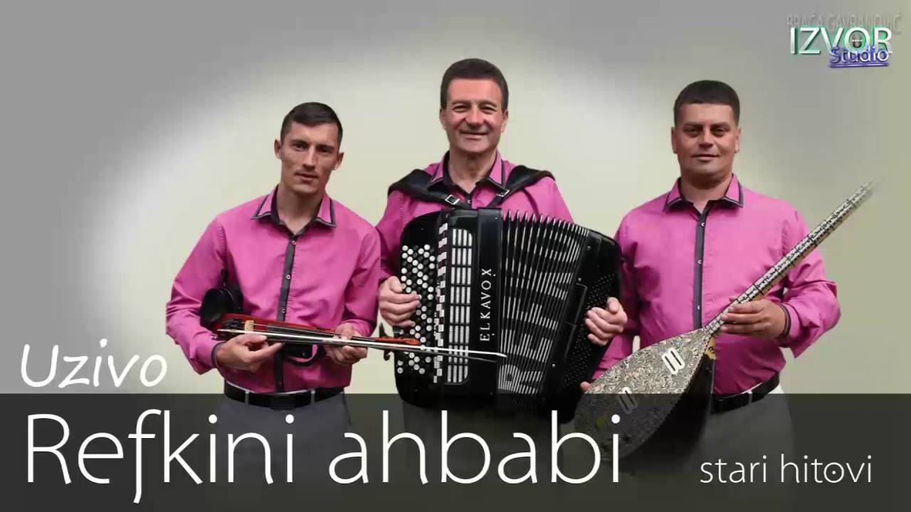 Refkini ahbabi - Ja porani do djevojke (Uzivo)