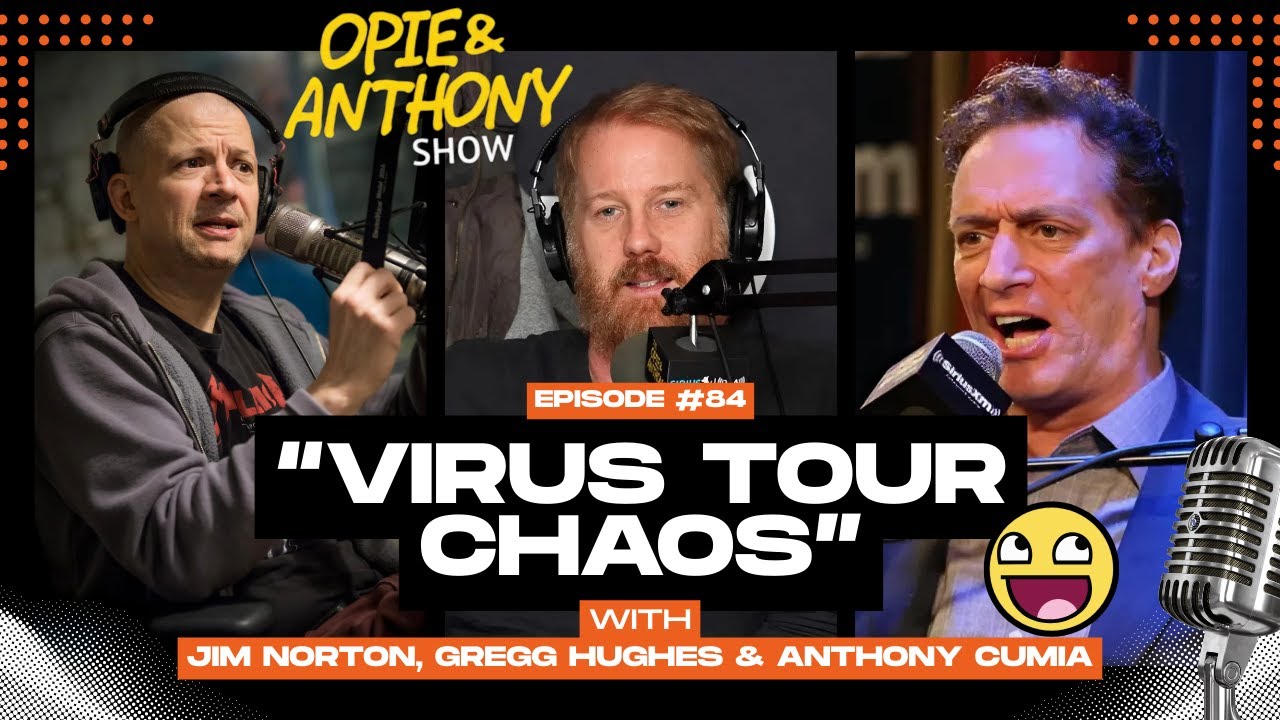 Opie & Anthony Reveal the Wild Chaos and Disasters of the Infamous Virus Tour | Opie & Anthony