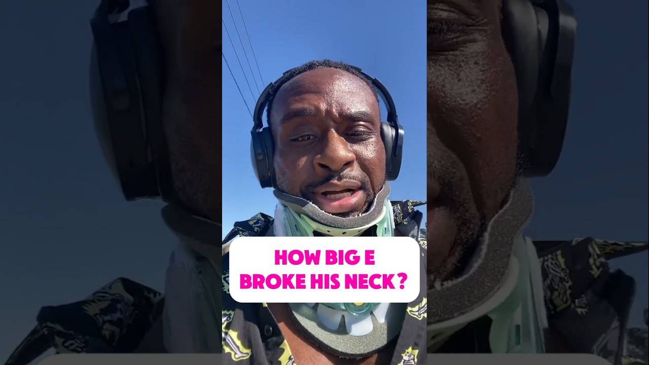 How Big E Broke His Neck?