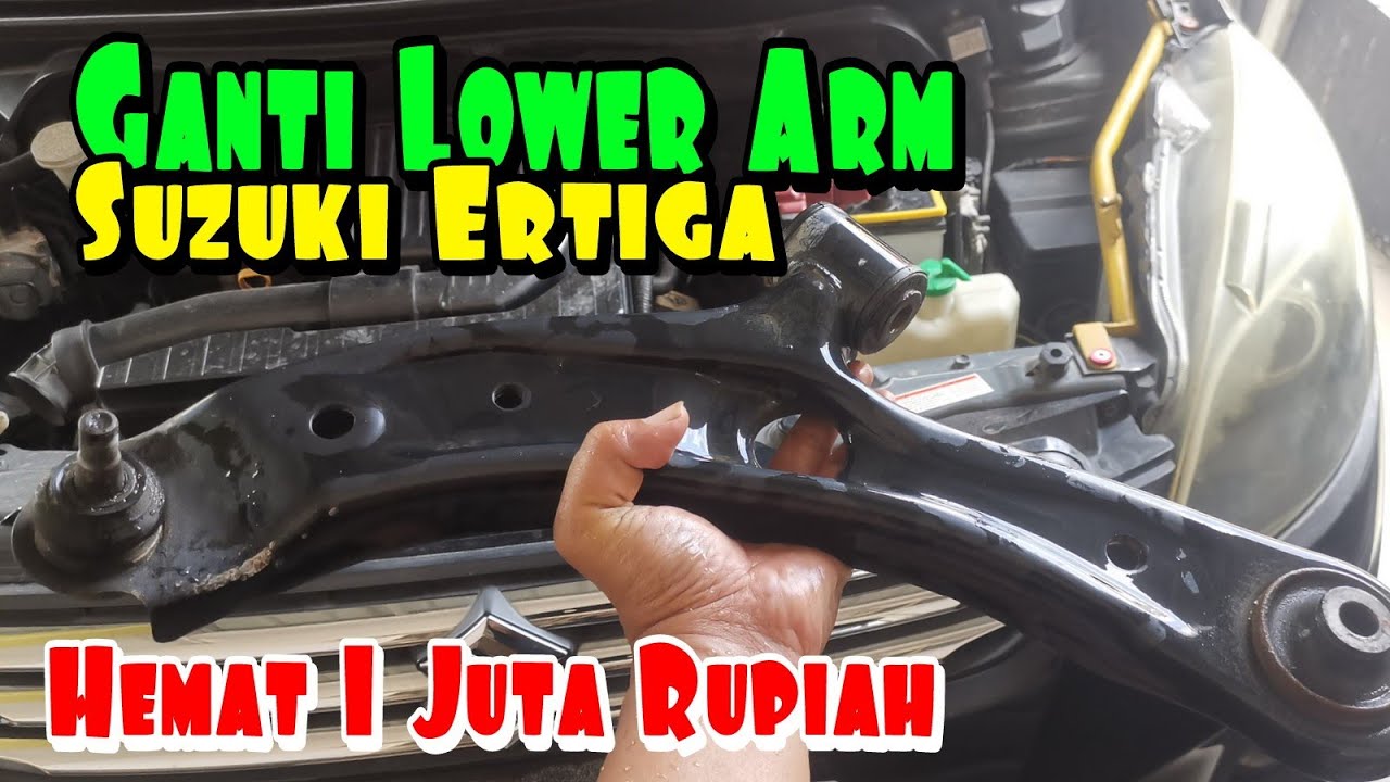 Cara Lengkap Ganti Lower Arm Kiri Suzuki Ertiga | Tutorial Replace Left Lower Arm Suzuki Ertiga
