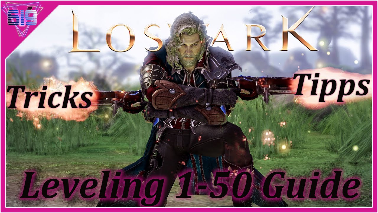 [Lost Ark] Leveling Guide 1-50 + Tipps & Tricks | So levelt ihr schneller!!! (EU/NA Release)