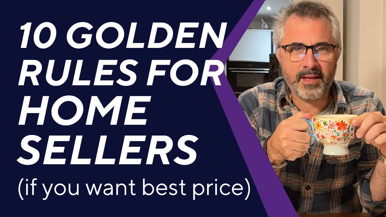 Charlie's 10 Golden Rules for Home Sellers (if you want best price)
