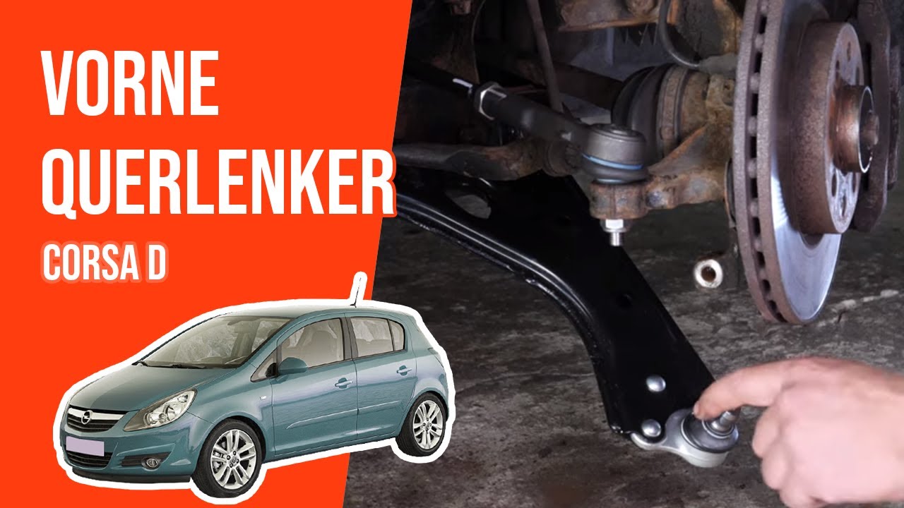 Wie Corsa D Dreieckslenker wechseln 🚗