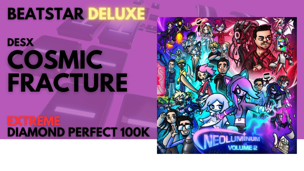 [Beatstar Deluxe] Desx - Cosmic Fracture / DP 100K