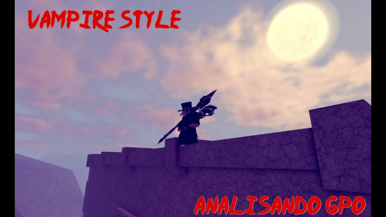 Vampire showcase | O V1 Mais Economico | Analisando GPO.