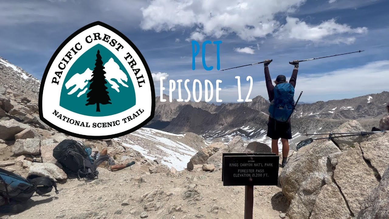 PCT Thru-Hike 2022: Episode 12 - Still Moving