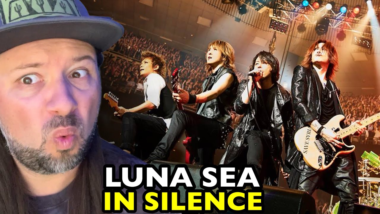 LUNA SEA In Silence LIVE | REACTION