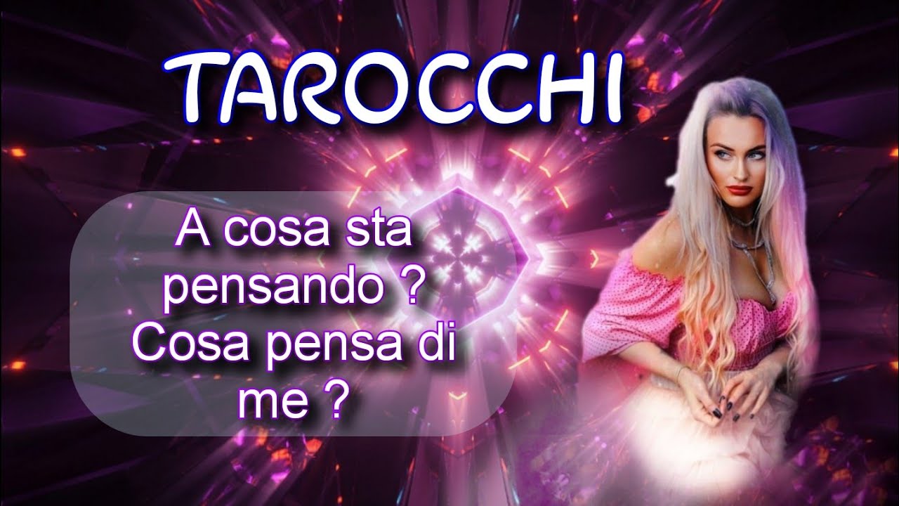 #tarocchi #sceglitarocchi #tarot A cosa sta pensando? Cosa pensa di me ? tarocchi interattivi