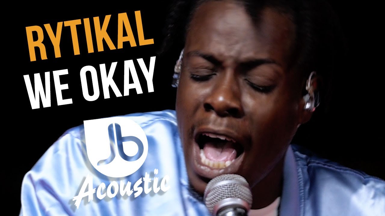 Rytikal | We Okay | Jussbuss Acoustic Season 5