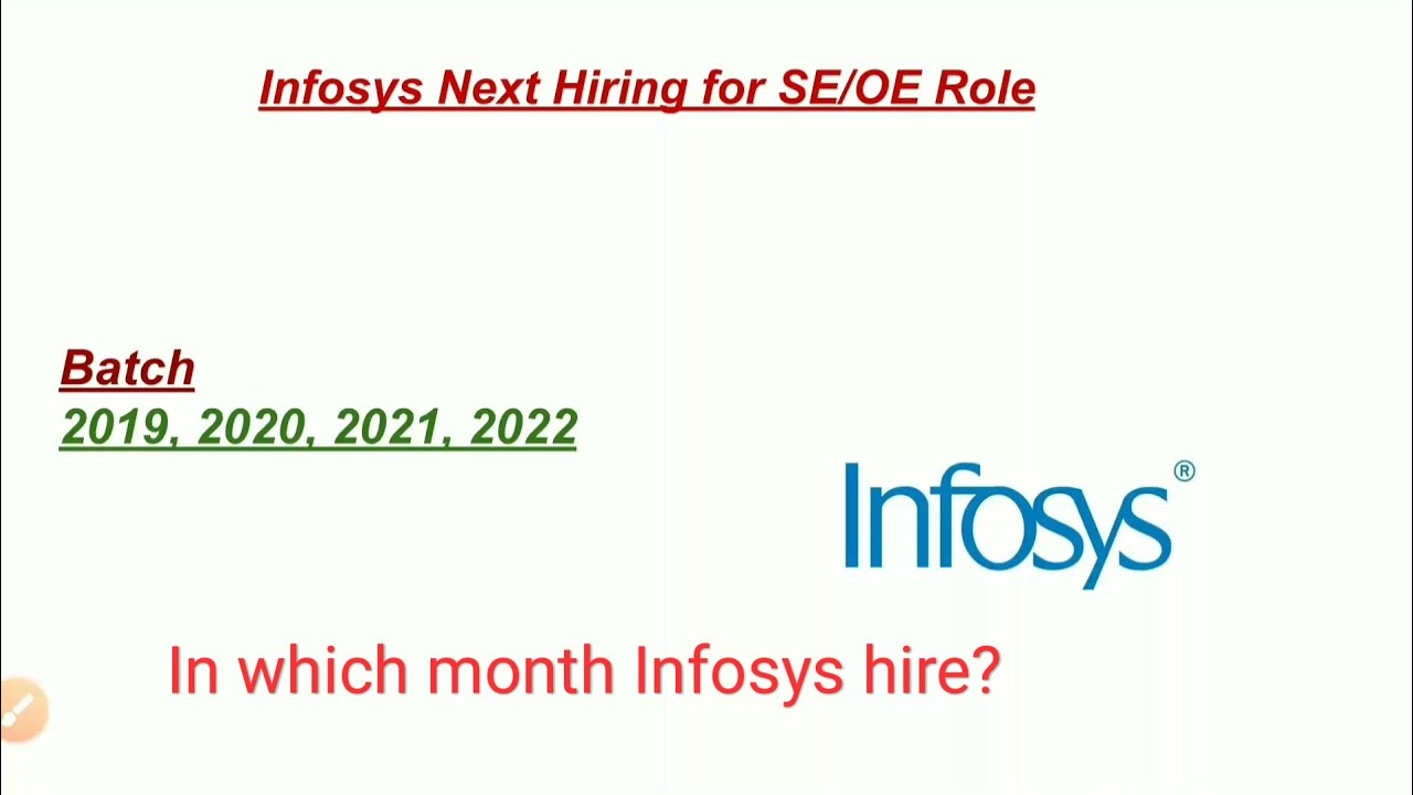 When Infosys Hire again for SE/OE role? Infosys next hiring