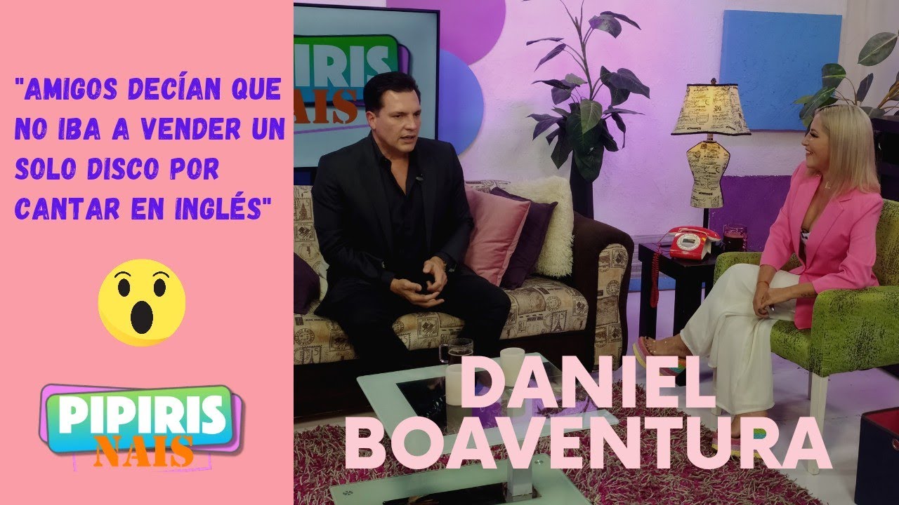 Daniel Boaventura: por qué inició su carrera cantando en inglés ? 🎤🎶🎵 | Pipiris Nais
