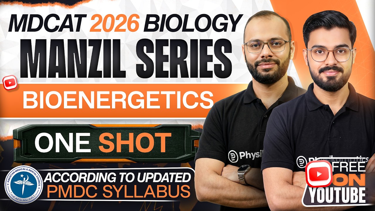 🚀 BIOENERGETICS | Complete Chapter in ONE SHOT | MDCAT 2026 Biology | Manzil Series | PMDC MDCAT