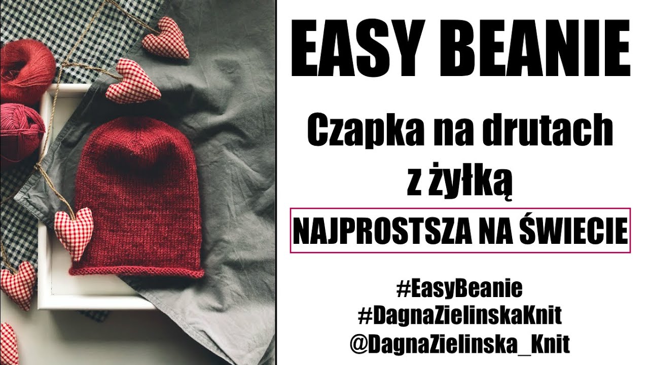 Easy Beanie. Najprostsza czapka na drutach z żyłką.