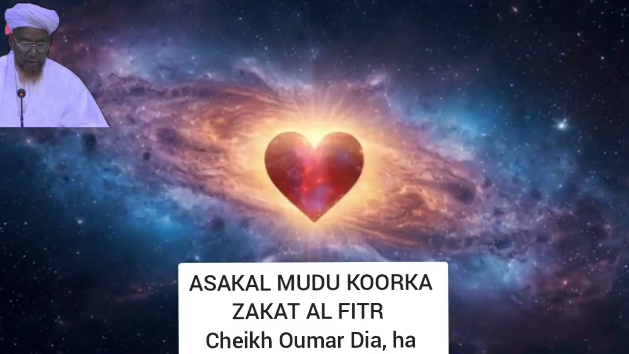 ASAKAL MUDU KOORKA ZAKAT AL FITR, CHEIKH OUMAR DIA,  ha