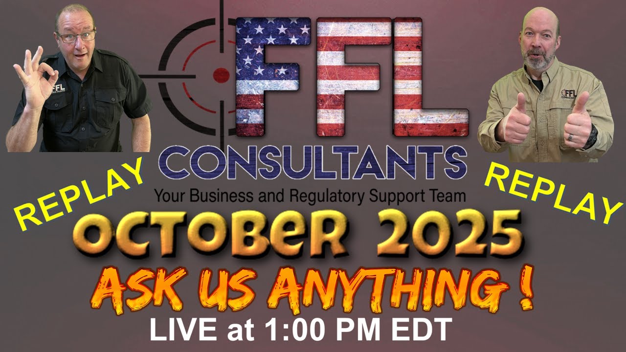 ATF Form 4473 Compliance - October & 2025 FFL Education