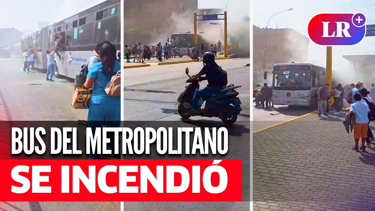 BUS del METROPOLITANO se INCENDIÓ: pasajeros salieron DESESPERADOS por puertas y ventanas | #LR