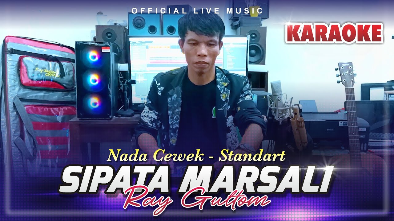 KARAOKE SIPATA MARSALI - NADA STANDART CEWEK