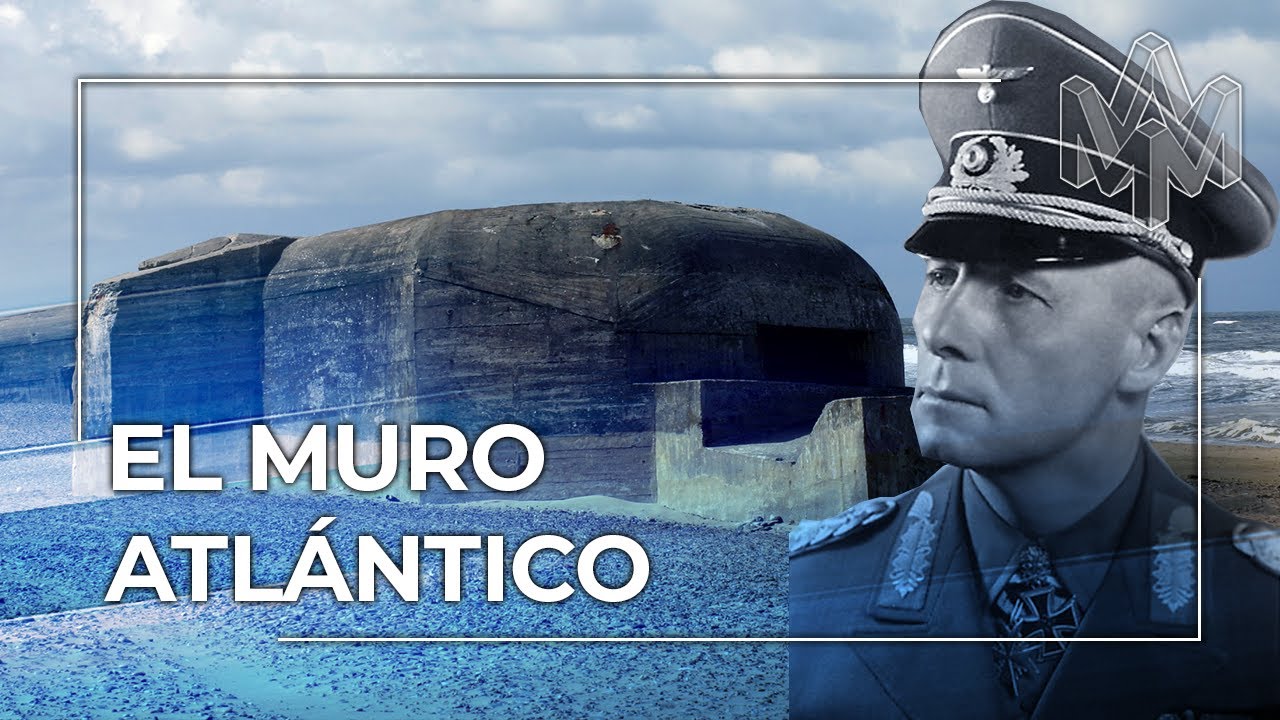 El Muro Atlántico de Hitler: la defensa nazi de Europa