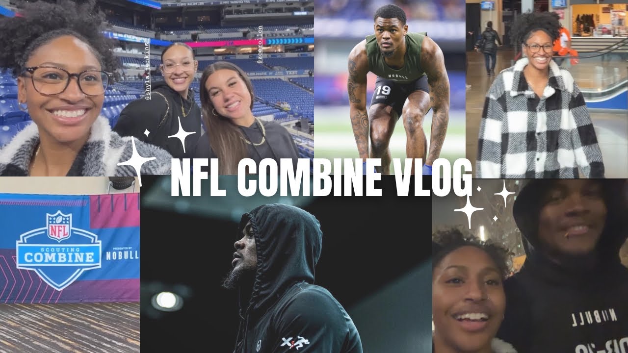 2024 NFL Combine Vlog | Football Girlfriend