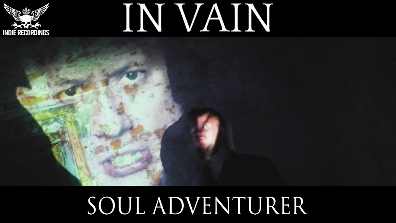 In Vain - Soul Adventurer (Official Music Video)