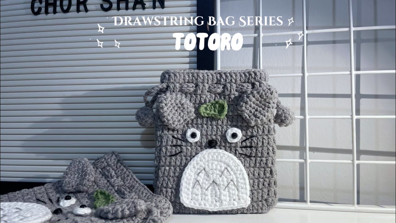 Crochet tutorial: How to do Totoro Drawstring Bag 🩶