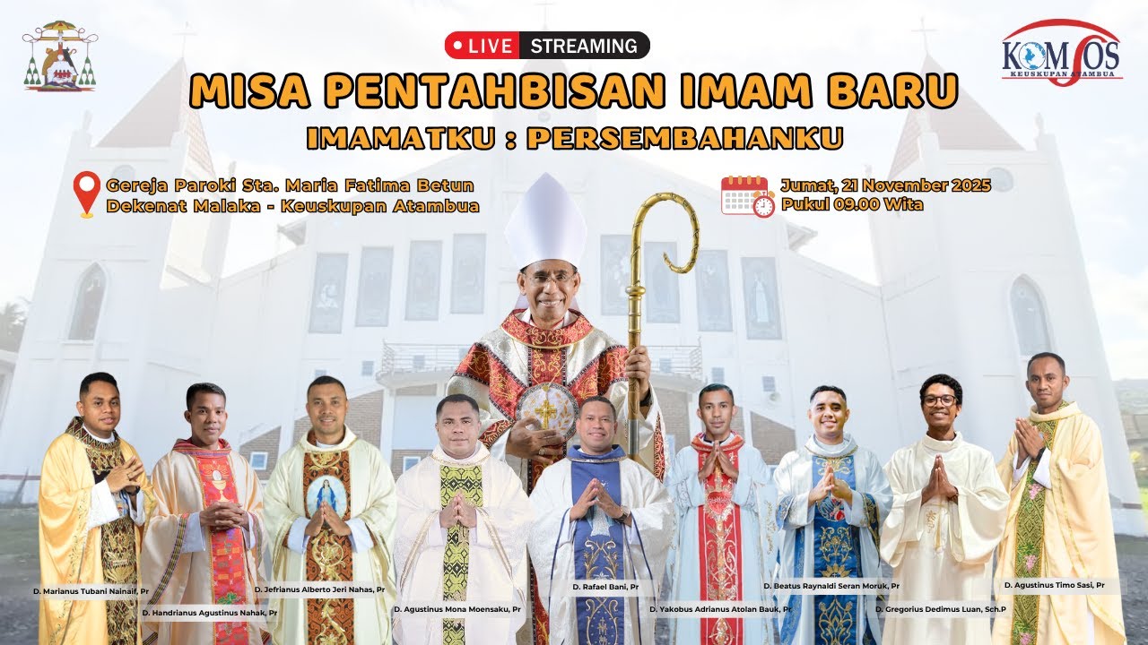 MISA TAHBISAN IMAM BARU KEUSKUPAN ATAMBUA  21 NOVEMBER 2025