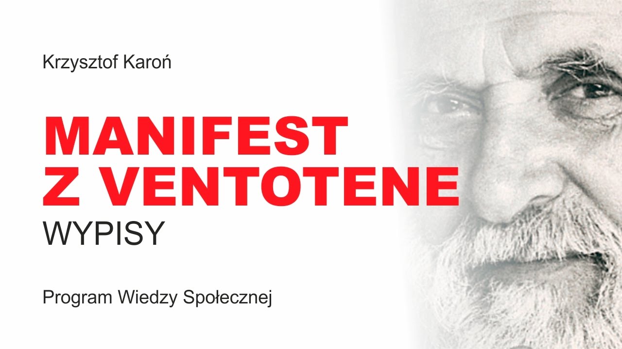 MANIFEST Z VENTOTENE - PROGRAM KOMUNISTYCZNEJ EUROPY