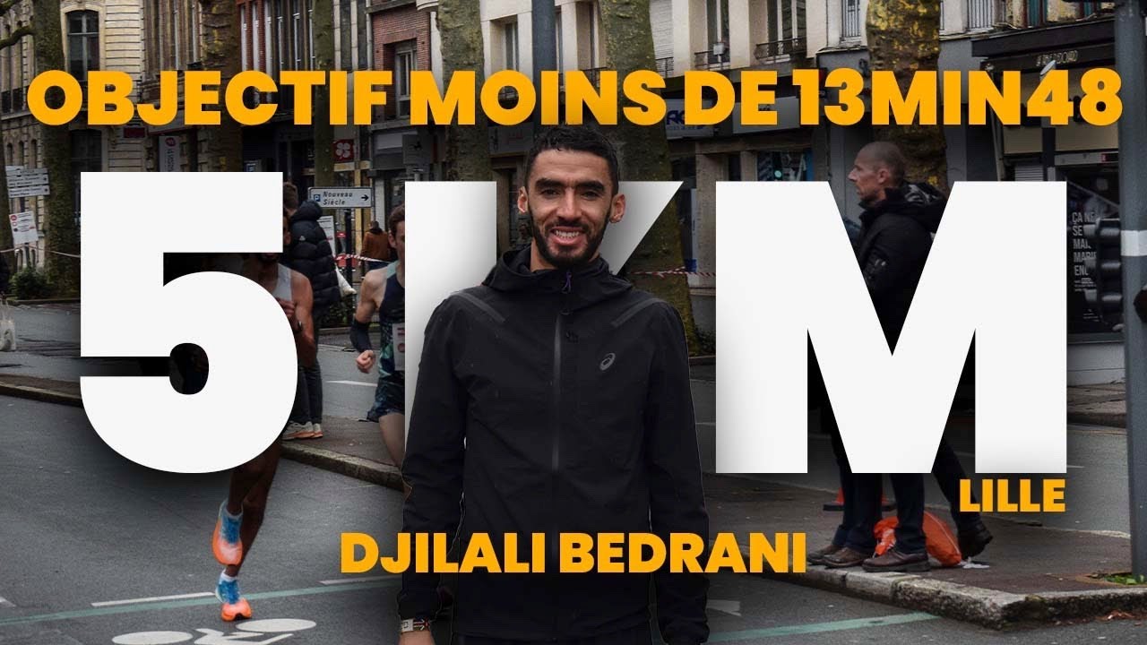 Objectif moins de 13min48 : Dans les pas de Djilali Bedrani lors du 5km de Lille !