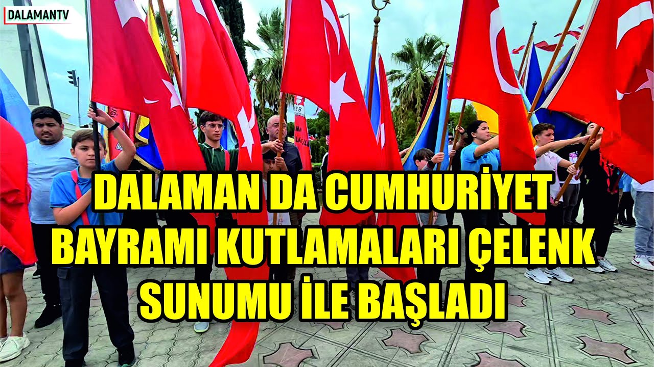 DALAMAN DA CUMHURİYET BAYRAMI KUTLAMALARI &Ccedil;ELENK SUNUMU İLE BAŞLADI
