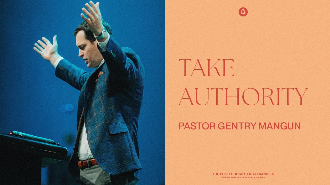 Take Authority | Gentry Mangun