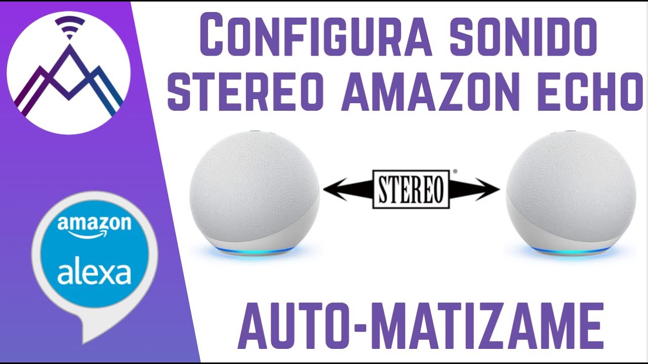 Configura Sonido Stereo en Amazon echo