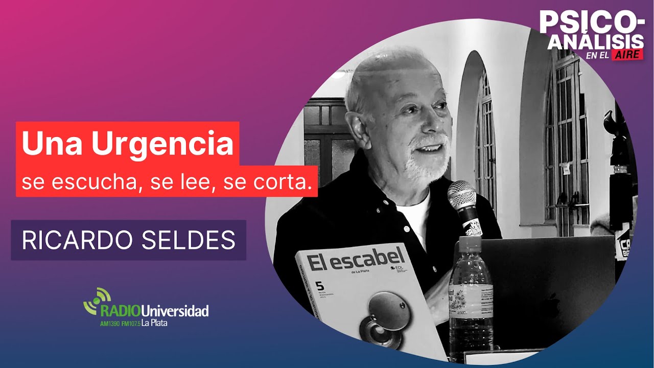 Una Urgencia. Parte 1. Ricardo Seldes, Ariel Hernández