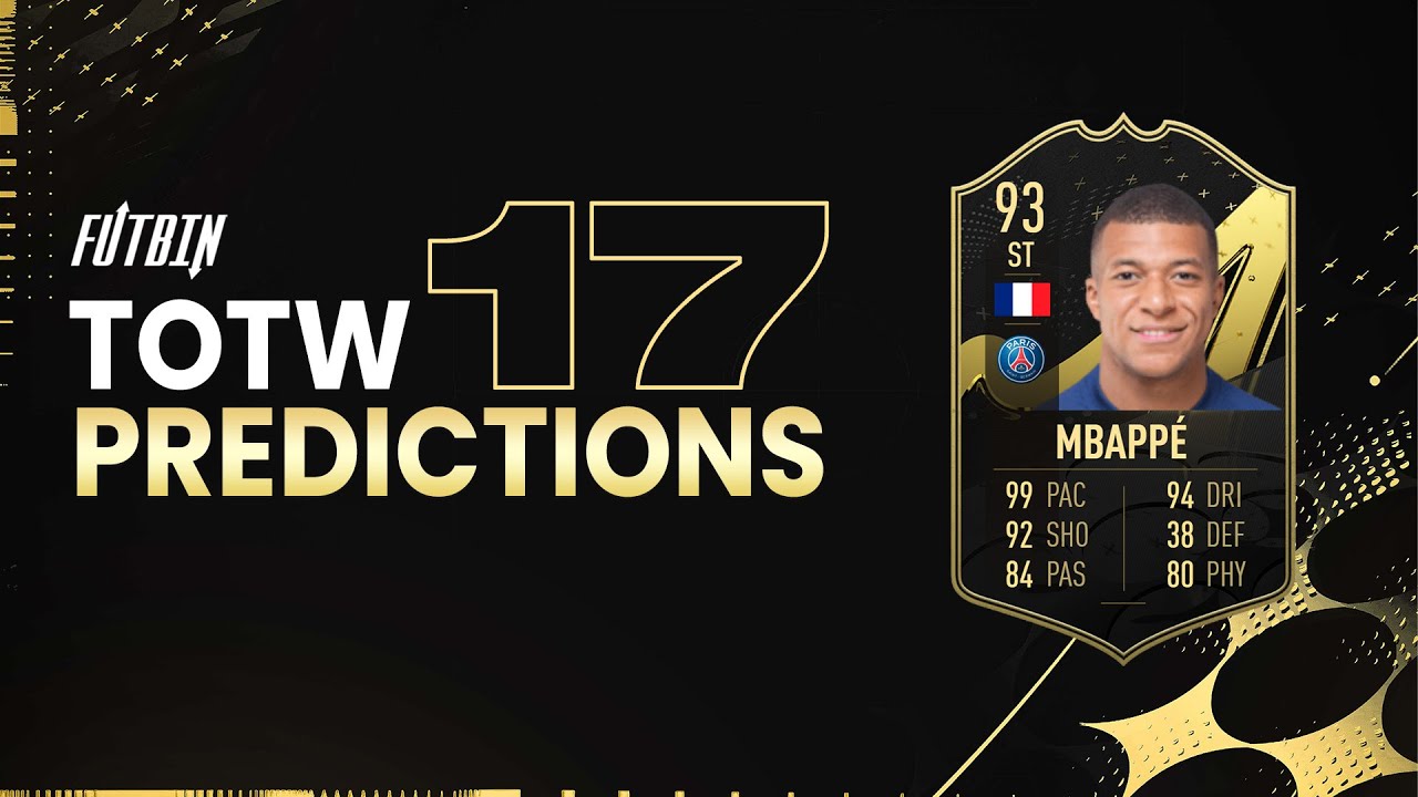 FIFA 23 TOTW 17 PREDICTIONS!