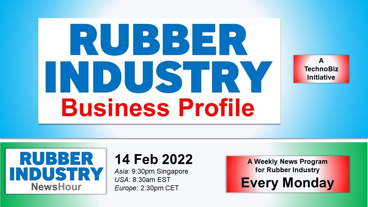 Rubber Industry Business Profile (Rubber Industry NewsHour - Episode 5) (Techno Waxchem / HoldWell)