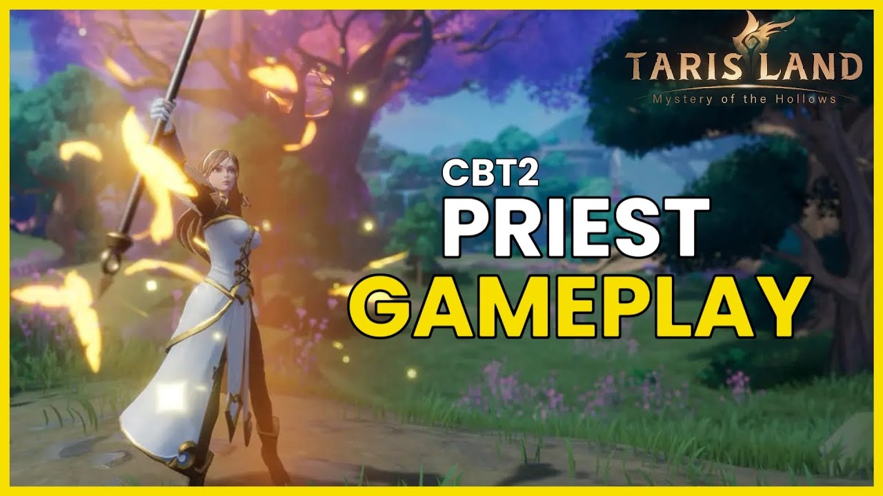 Tarisland CBT2 | Oracle Priest | Forest Alter Elite