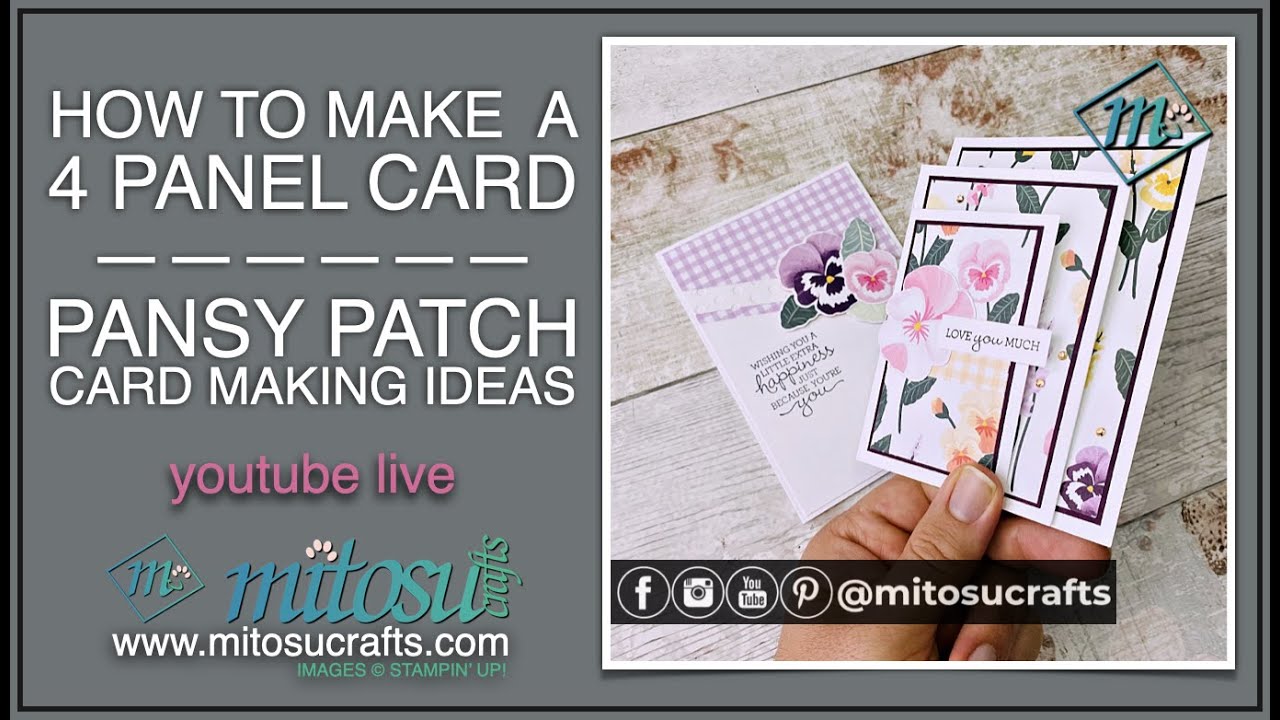 How to make a 4 Panel Card + more Pansy Patch Card Making Ideas