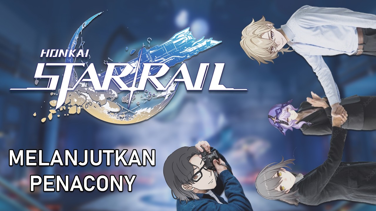 [Honkai: Star Rail] Menjelajahi sisi lain di dalam dunia mimpi Penacony! ⌊Vtuber Indonesia⌉