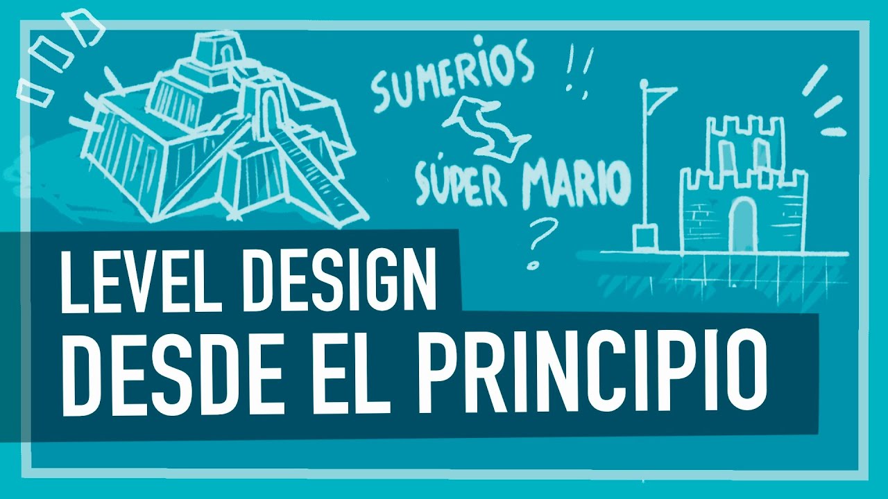 Level Design desde la Antigüedad: de los Sumerios a Super Mario