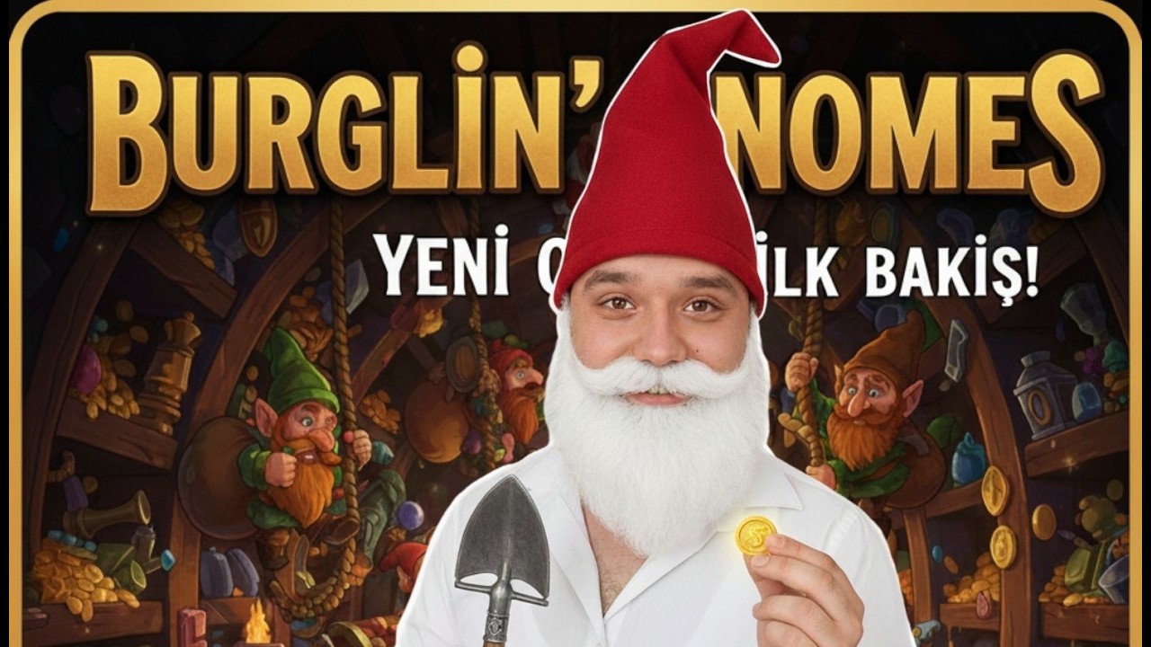 Burglin Gnomes | YENİ OYUN İLK BAKIŞ | MERTO