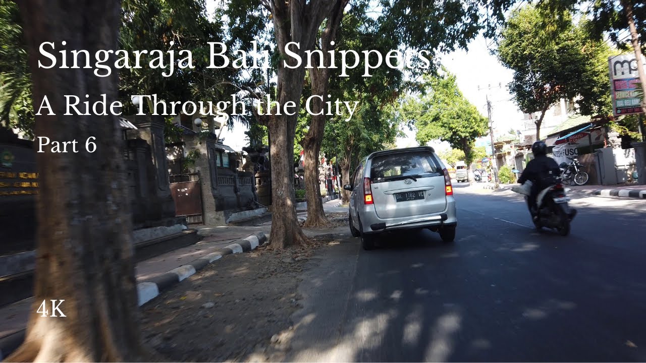 Singaraja Bali Snippets, 15 Minute City Tours: A Ride Through the City, Part 6