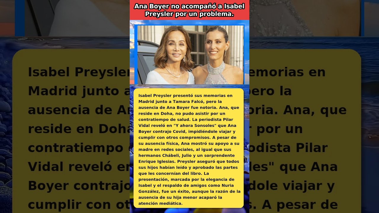 &iexcl;#Bombazo! El verdadero motivo de la ausencia de Ana Boyer en las memorias de Isabel Preysler.