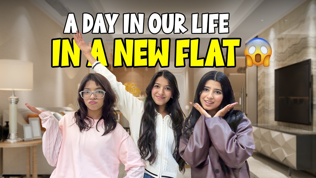 A Day in our life in our NEW FLAT 🤩